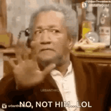no-not-him.gif