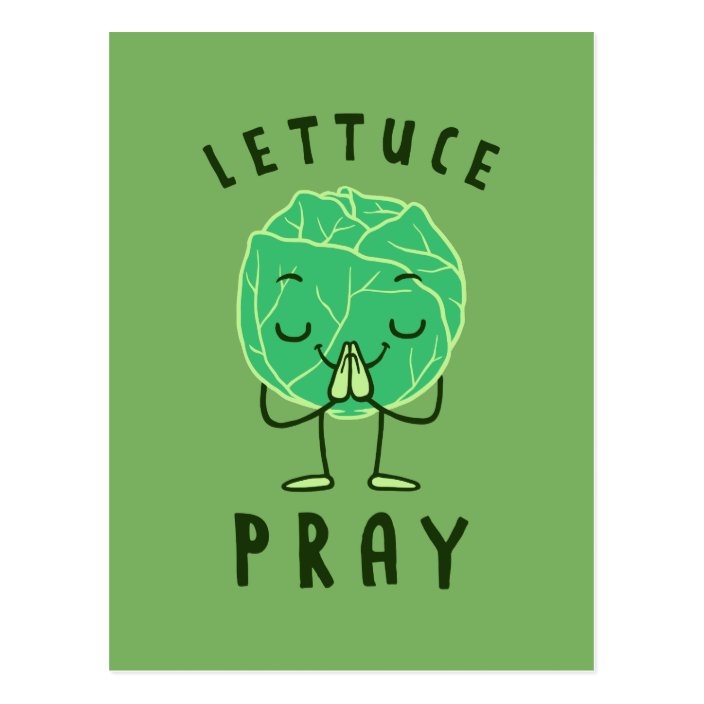 lettuce_pray_postcard-rde37de99fa874d428b070d07959d61be_vgbaq_8byvr_704.jpg
