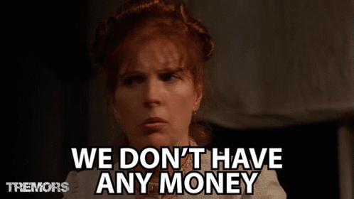 we-dont-have-any-money-christine-lord.gif